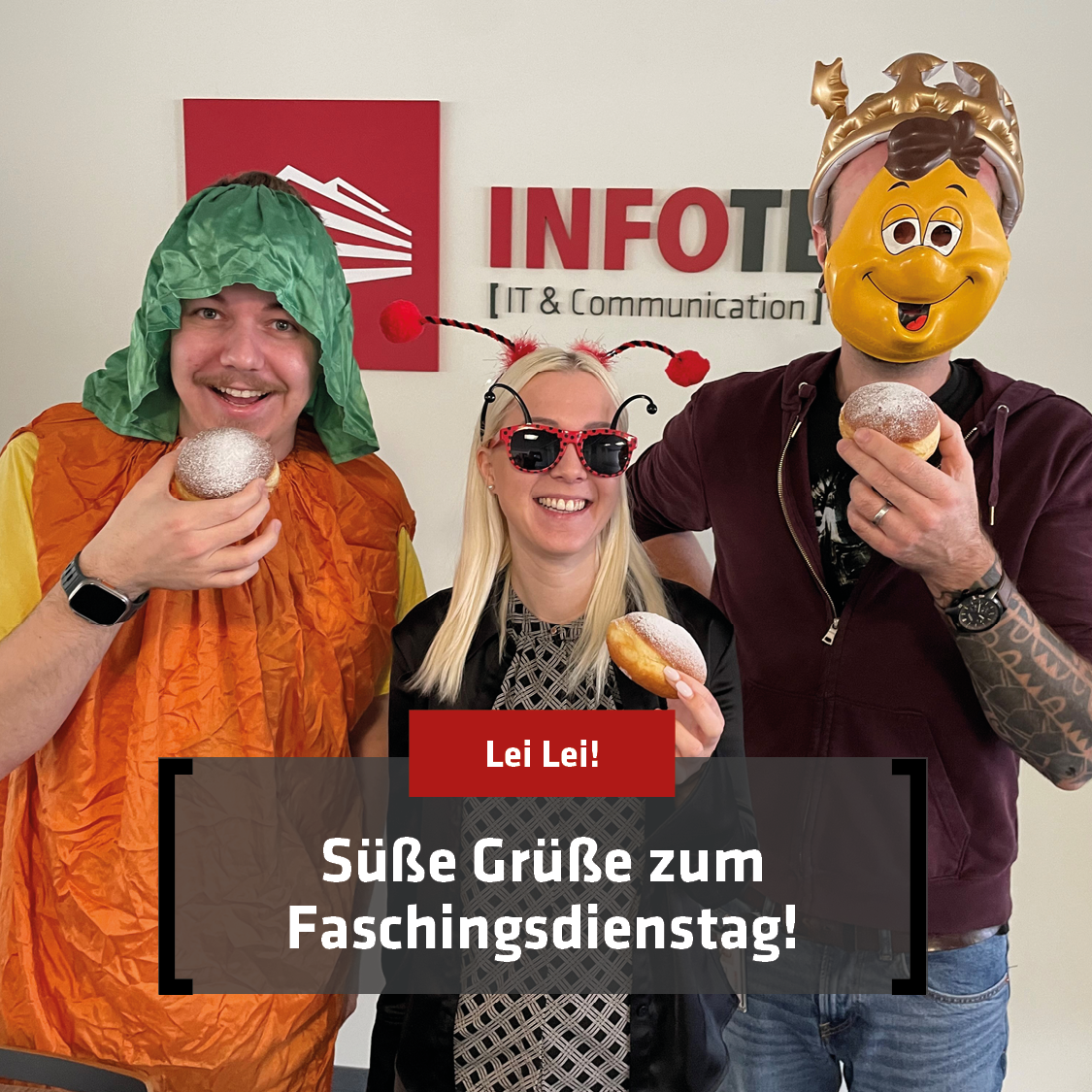 Schönen Faschingsdienstag! - Infotech